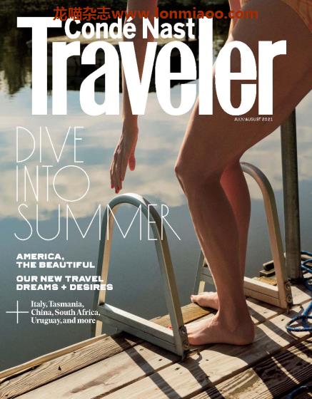 [美国版]Conde Nast Traveler 康德纳斯特旅游者 2021年7-8月刊